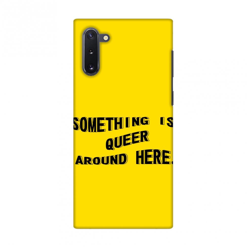 Something Is Queer Around Here Slim Hard Shell Case For Samsung Galaxy